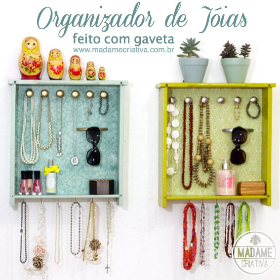 Clever idea to organize the jewelry and sunglasses repurposing a drawer. Easy DIY photo tutorial. - Organizador de jóias e bijuterias usando gaveta! #diy #organize #recycle