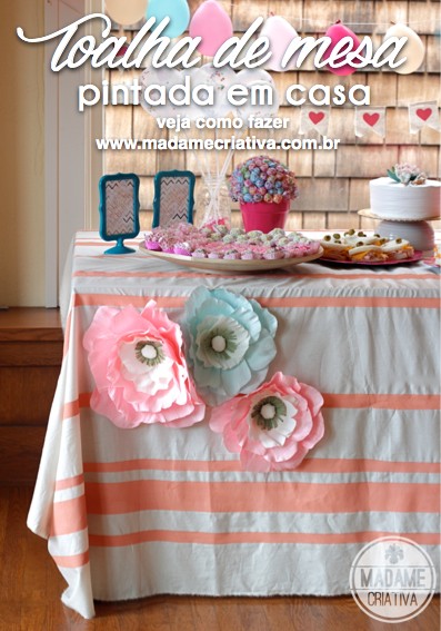 Como fazer toalha de mesa listrada para festa de aniversário - DIY  - Birthday party tablecloth