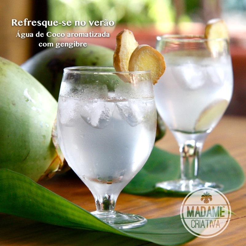 Receita Água de Coco com gengibre - Dicas de como fazer -How to make coconut water and ginger root Recipe - DIY - Madame Criativa - www.madamecriativa.com.br